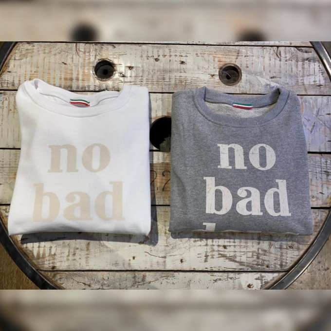 Sweat oversize cropped " NO BAD DAYS "